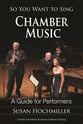 So You Want to Sing Chamber Music book cover